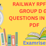 RAILWAY RPF RRB GROUP D GK QUESTIONS IN HINDI PDF