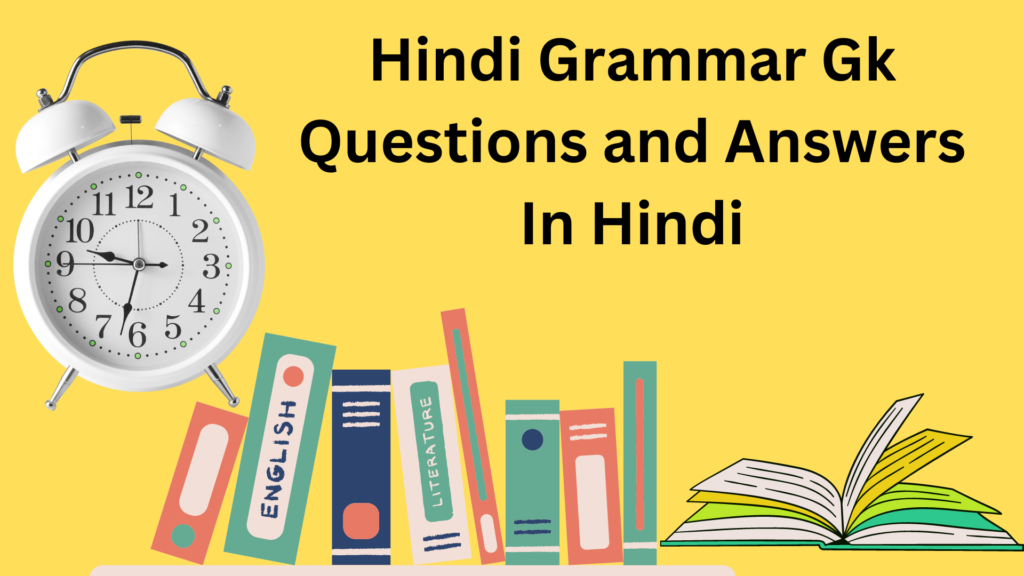 Hindi Grammar Gk Questions and Answers In Hindi